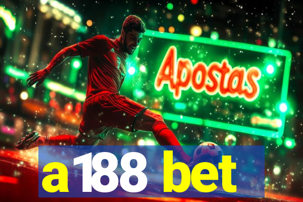 a188 bet